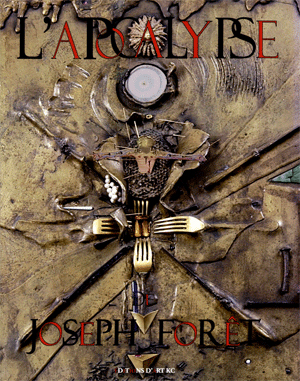 L'Apocalypse de Joseph Foret