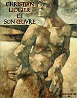Christian Liogier et son oeuvre