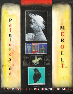 Merolli - Un artiste  la recherche du moi